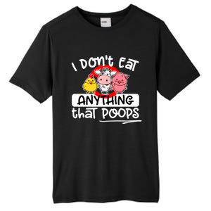 Vegan I Dont Eat Anything That Poops (D0010665a) Gift Tall Fusion ChromaSoft Performance T-Shirt