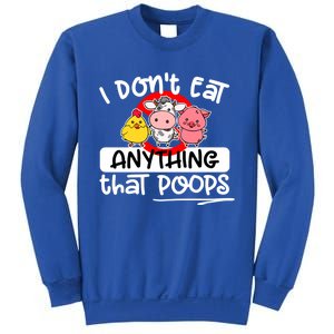 Vegan I Dont Eat Anything That Poops (D0010665a) Gift Sweatshirt