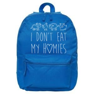 Vegan I Dont Eat My Homies Vegetarian Funny Gift 16 in Basic Backpack