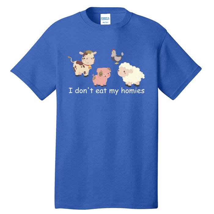 Vegetarian I Dont Eat My Homies Fun Vegan Love Animals Tee Gift Tall T-Shirt