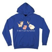 Vegetarian I Dont Eat My Homies Fun Vegan Love Animals Tee Gift Tall Hoodie