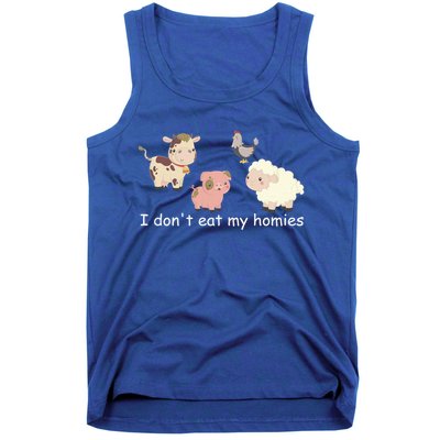 Vegetarian I Dont Eat My Homies Fun Vegan Love Animals Tee Gift Tank Top