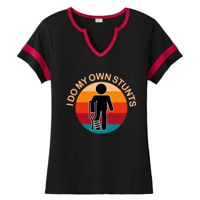 Vintage I Do My Own Stunts Get Well Gift Funny Injury Leg Ladies Halftime Notch Neck Tee