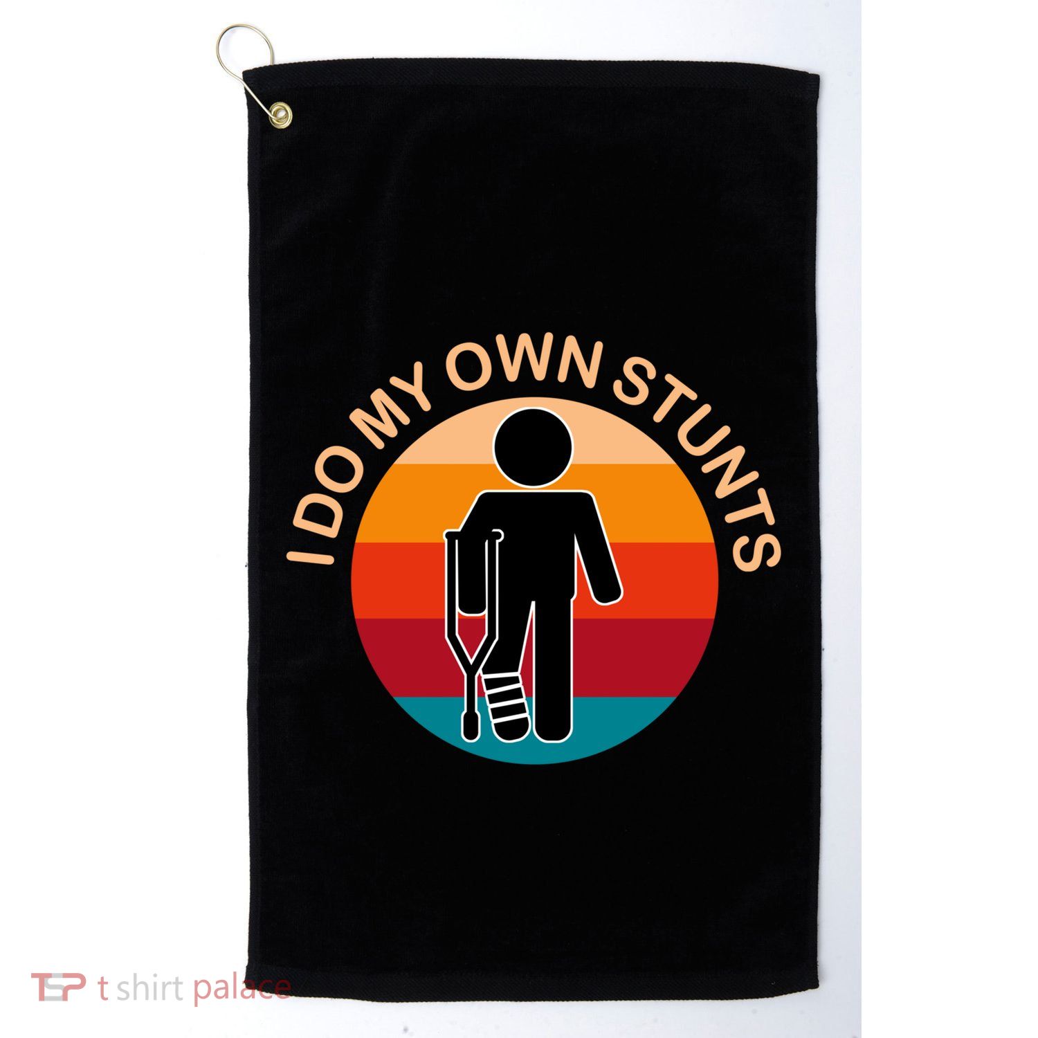 Vintage I Do My Own Stunts Get Well Gift Funny Injury Leg Golf Towel
