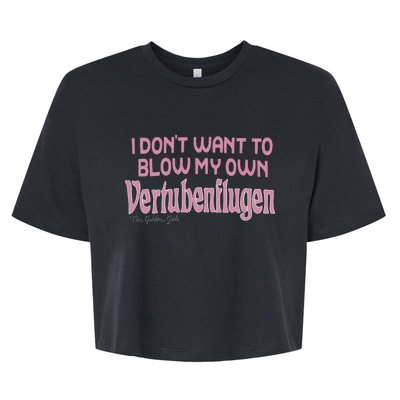 Vertubenflugen I Don’T Want To Blow My Own Bella+Canvas Jersey Crop Tee