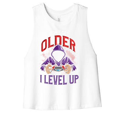 Vintage I Dont Get Older I Level Up Gamer Birthday Gift Women's Racerback Cropped Tank