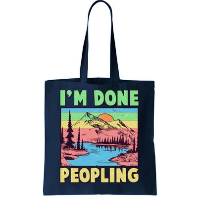 Vintage I'm Done Peopling Great Outdoors Nature Camping Fan Tote Bag