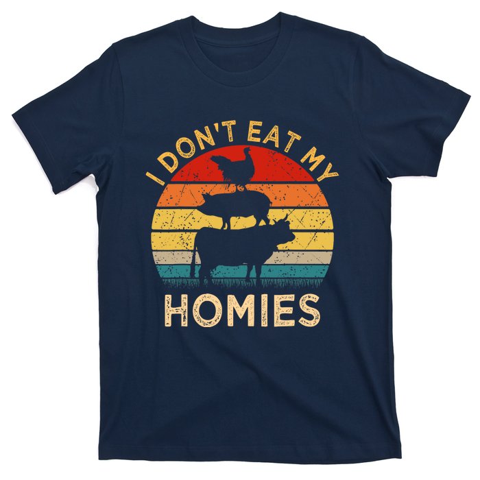 Vegetarian I DonT Eat My Homies | Turkey Day Thanksgiving T-Shirt