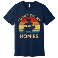 Vegetarian I DonT Eat My Homies | Turkey Day Thanksgiving Premium T-Shirt