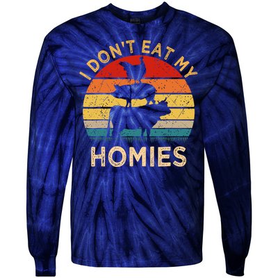 Vegetarian I DonT Eat My Homies | Turkey Day Thanksgiving Tie-Dye Long Sleeve Shirt