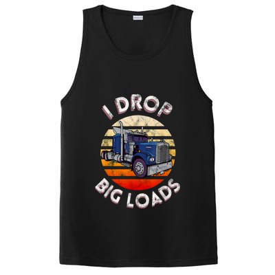 Vintage I Drop Big Loads Semi Truck Trucking Driver Trucker PosiCharge Competitor Tank