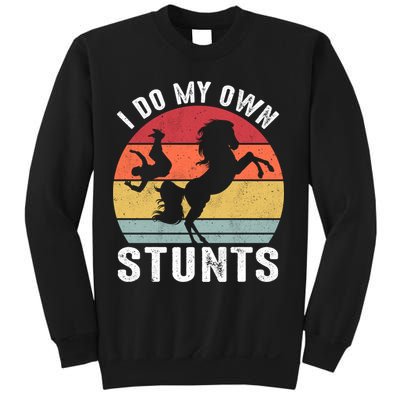 Vintage I Do My Own Stunts Broken Bone Horse Women Men Gift Sweatshirt