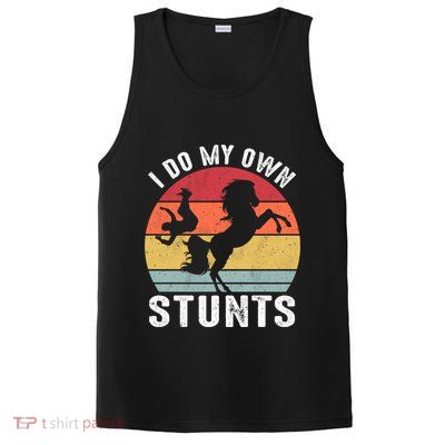 Vintage I Do My Own Stunts Broken Bone Horse Women Men Gift PosiCharge Competitor Tank