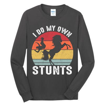 Vintage I Do My Own Stunts Broken Bone Horse Women Men Gift Tall Long Sleeve T-Shirt