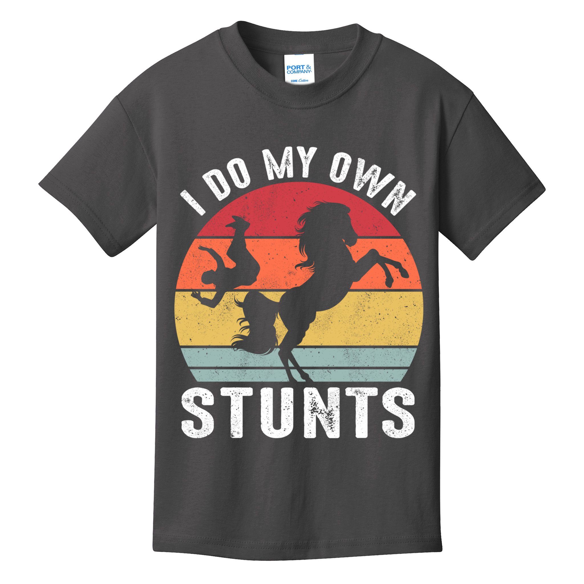 Vintage I Do My Own Stunts Broken Bone Horse Women Men Gift Kids T-Shirt