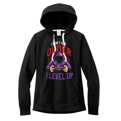 Vintage I Dont Get Older I Level Up Gamer Birthday Gift Women's Fleece Hoodie