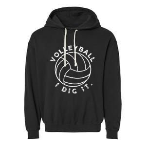 Volleyball I Dig It Funny Garment-Dyed Fleece Hoodie