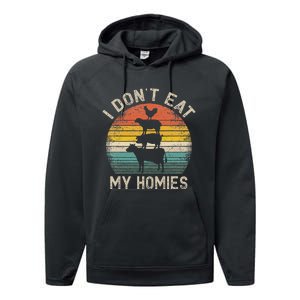 Vegetarian I DonT Eat My Homies Funny Vegan Performance Fleece Hoodie