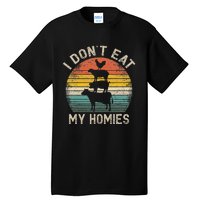 Vegetarian I DonT Eat My Homies Funny Vegan Tall T-Shirt