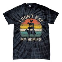 Vegetarian I DonT Eat My Homies Funny Vegan Tie-Dye T-Shirt