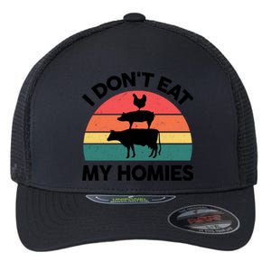 Vegangiftgift I Dont Eat My Homies Vegetarian Funny Cute Gift Flexfit Unipanel Trucker Cap