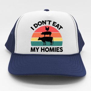 Vegangiftgift I Dont Eat My Homies Vegetarian Funny Cute Gift Trucker Hat