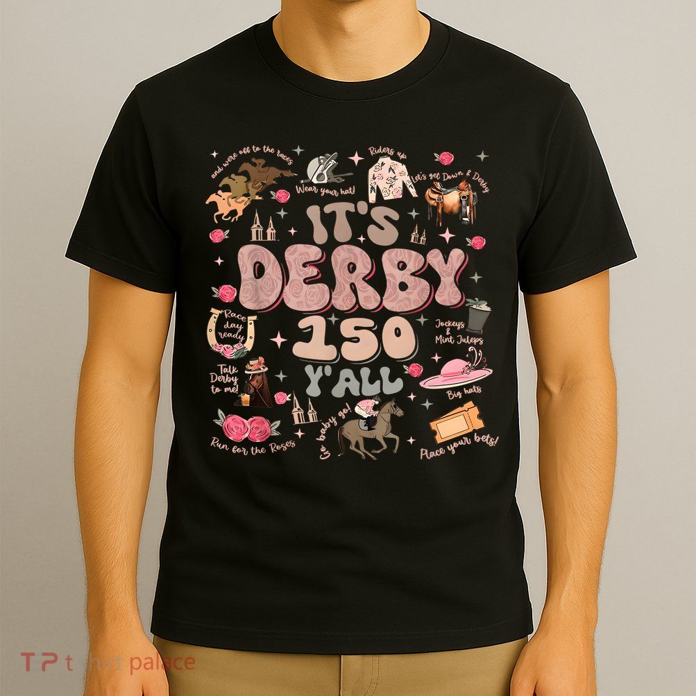 Vintage Its Derby 150 Yall 150th Horse Racing Ky Derby Day T-Shirt