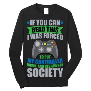 Video Game Respawn In Society Long Sleeve Shirt