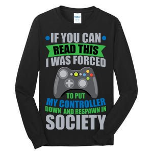 Video Game Respawn In Society Tall Long Sleeve T-Shirt