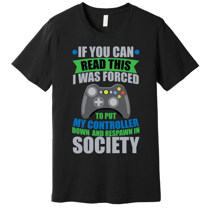 Video Game Respawn In Society Premium T-Shirt