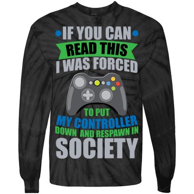 Video Game Respawn In Society Tie-Dye Long Sleeve Shirt