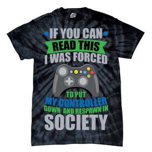 Video Game Respawn In Society Tie-Dye T-Shirt