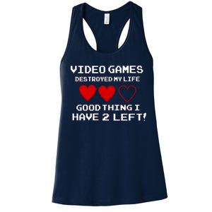 Video Games Destroyed My Life Women's Racerback Tank