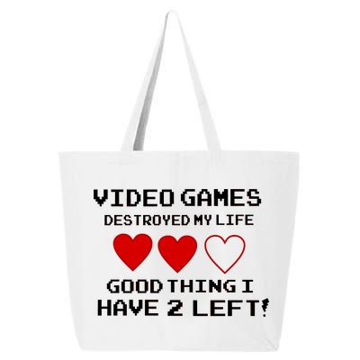 Video Games Destroyed My Life 25L Jumbo Tote