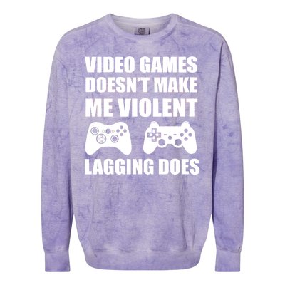 Video Games Doesn't Make Me Violent Lagging Does Colorblast Crewneck Sweatshirt