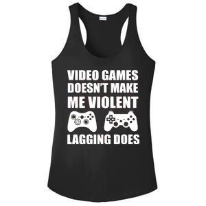 Video Games Doesn't Make Me Violent Lagging Does Ladies PosiCharge Competitor Racerback Tank