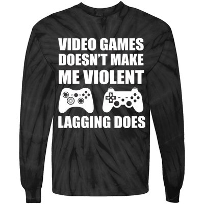 Video Games Doesn't Make Me Violent Lagging Does Tie-Dye Long Sleeve Shirt