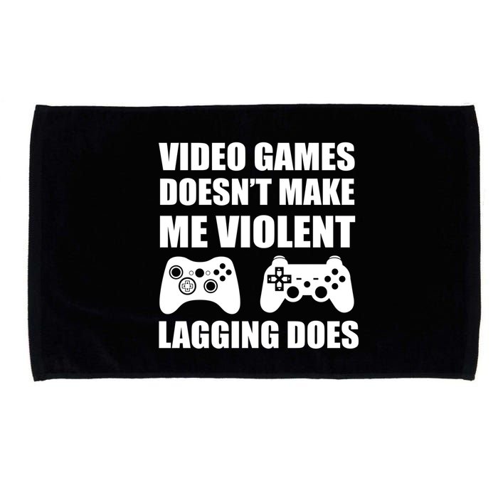 Video Games Doesn't Make Me Violent Lagging Does Microfiber Hand Towel