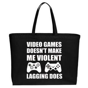 Video Games Doesn't Make Me Violent Lagging Does Cotton Canvas Jumbo Tote