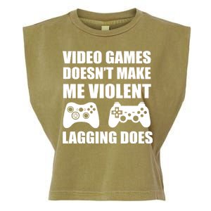 Video Games Doesn't Make Me Violent Lagging Does Garment-Dyed Women's Muscle Tee