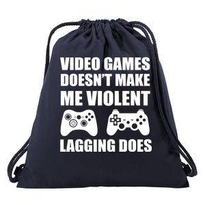 Video Games Doesn't Make Me Violent Lagging Does Drawstring Bag