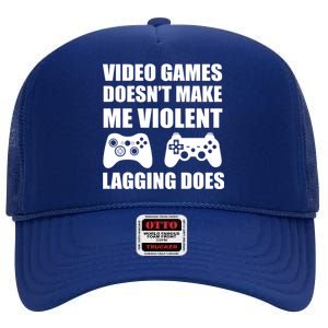 Video Games Doesn't Make Me Violent Lagging Does High Crown Mesh Back Trucker Hat