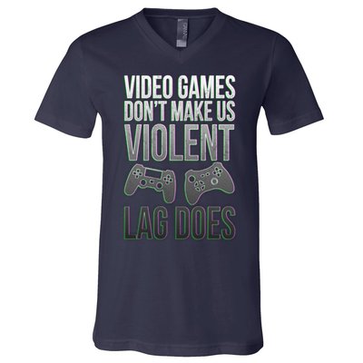 Video Games Doesn't Make Me Violent Lagging Does Gamer V-Neck T-Shirt