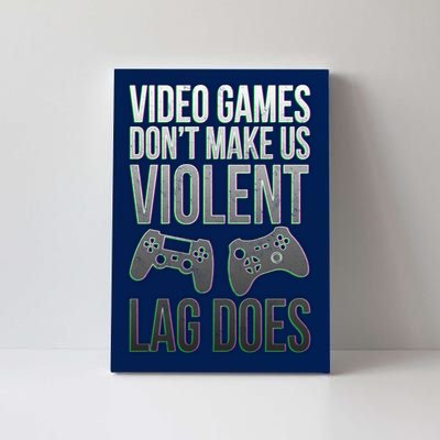 Video Games Doesn't Make Me Violent Lagging Does Gamer Canvas