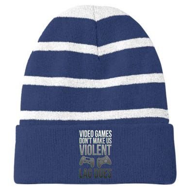 Video Games Doesn't Make Me Violent Lagging Does Gamer Striped Beanie with Solid Band