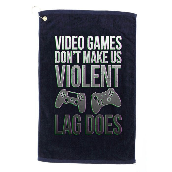 Video Games Doesn't Make Me Violent Lagging Does Gamer Golf Towel