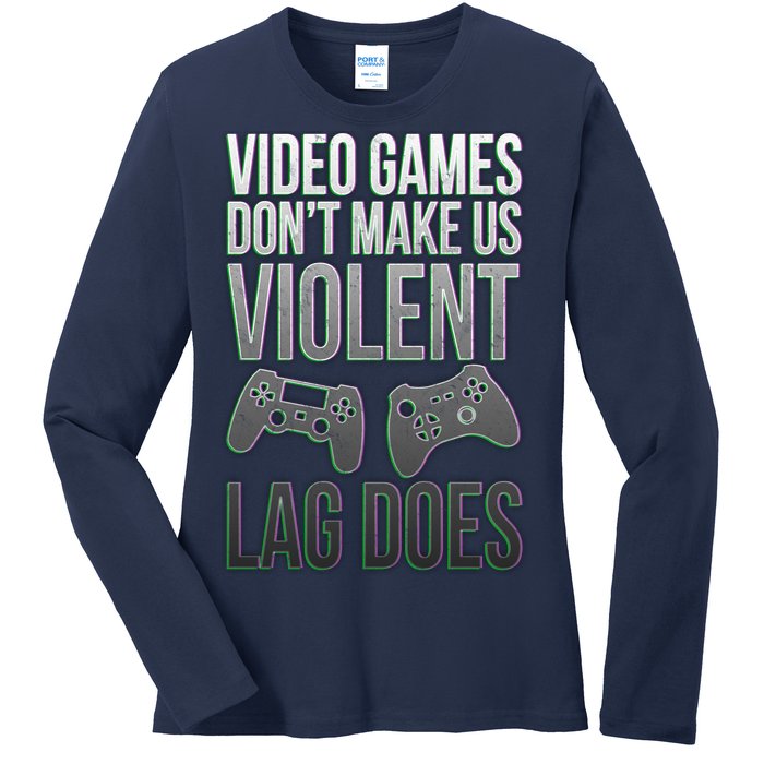 Video Games Doesn't Make Me Violent Lagging Does Gamer Ladies Long Sleeve Shirt