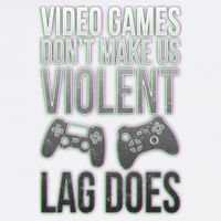 Video Games Doesn't Make Me Violent Lagging Does Gamer Garment-Dyed Sweatshirt