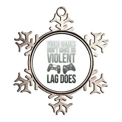 Video Games Doesn't Make Me Violent Lagging Does Gamer Metallic Star Ornament