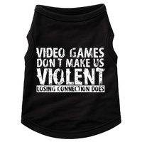 Video Games Don't Makes Us Violent Losing Connection Does Doggie Tank
